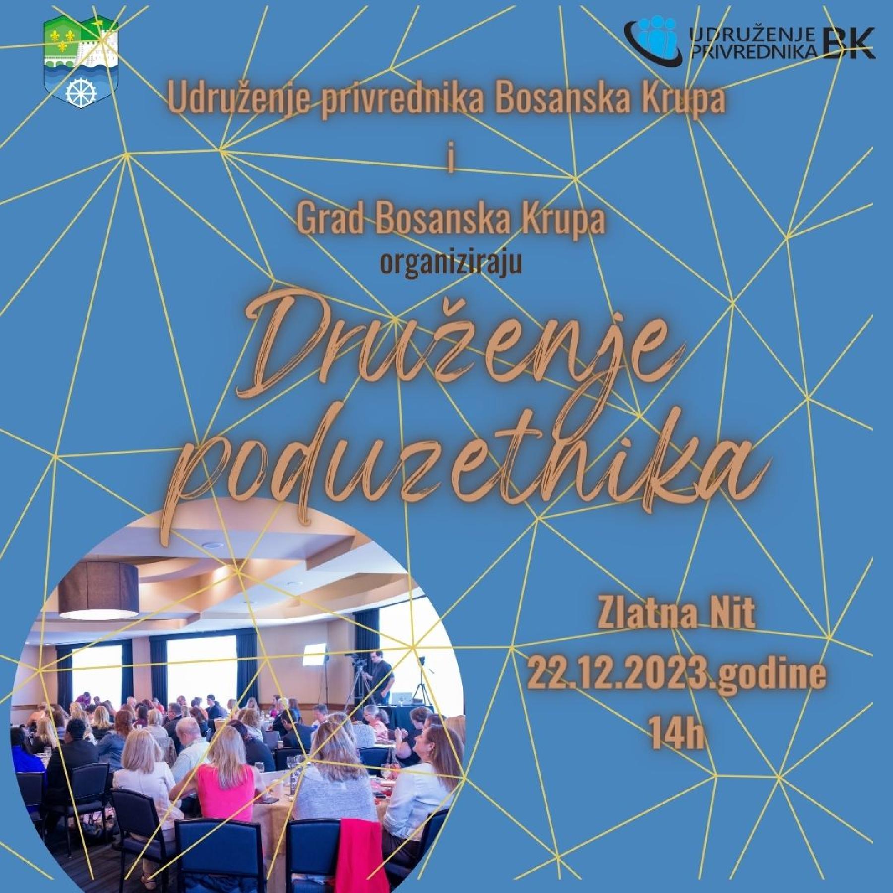 POZIVNICA : Druženje poduzetnika Bosanske Krupe