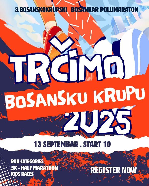 3. Bosankokrupski BOSANKAR polumaraton i petica – trka koja spaja sport, prirodu i ljude